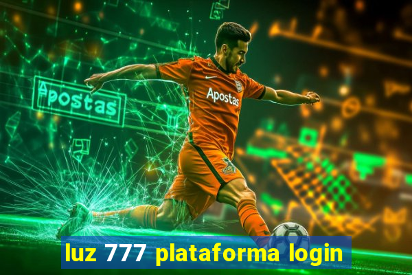 luz 777 plataforma login